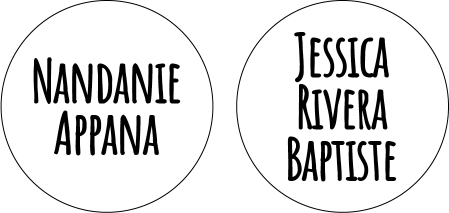 Nandanie Appana; and Jessica Rivera-Baptiste